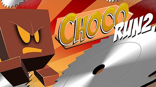 download Choco run 2 apk